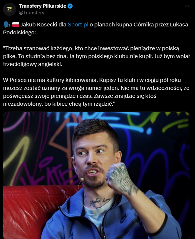 Jakub Kosecki i jego SPOJRZENIE na kupno Górnika przez Lukasa Podolskiego xD